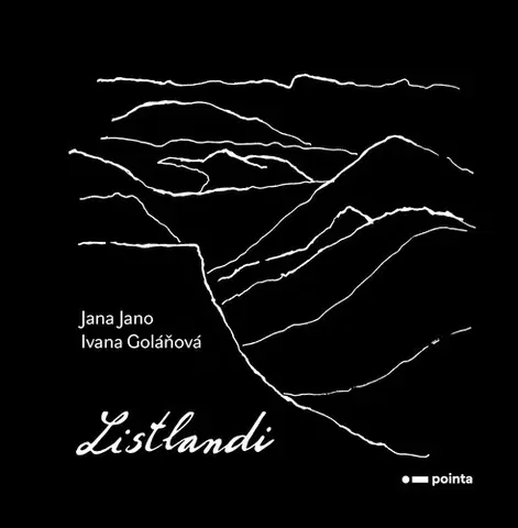 Cestopisy Listlandi - Jana Jano,Ivana Goláňová
