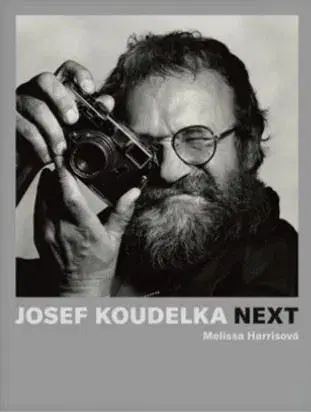 Umenie Josef Koudelka: Next - Melissa Harris