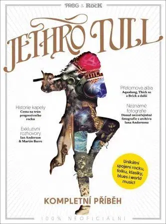 Film, hudba Jethro Tull - kompletní příběh - Kolektív autorov