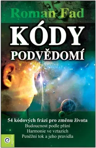 Rozvoj osobnosti Kódy podvědomí - Roman Fad,Ludmila Nováková