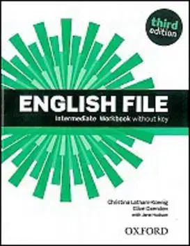 Učebnice a príručky English File Intermediate Workbook without key 3rd Edition - Christina Latham-Koenig,Clive Oxenden,Paul Selingson