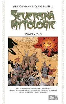 Komiksy Severská mytologie II.-III. - Neil Gaiman,P. Craig Russell,Viola Somogyi