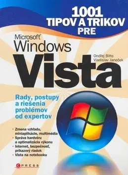 Hardware 1001 tipov a trikov pre Microsoft Windows Vista - Ondřej Bitto,Vladislav Janeček