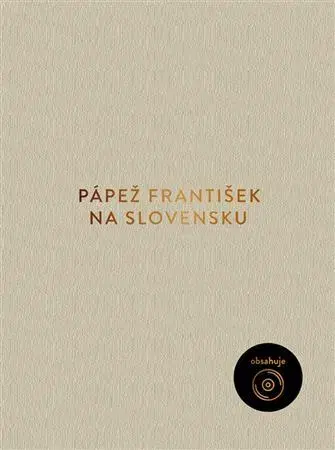 Kresťanstvo Pápež František na Slovensku (pevná väzba)