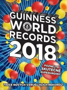 Hobby - ostatné Guinness World Records 2018 - Kolektív autorov