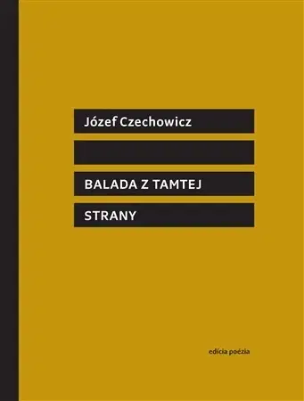 Svetová poézia Balada z tamtej strany - Józef Czechowicz