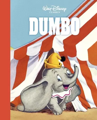 Rozprávky Walt Disney Classics - Dumbo - Kolektív autorov