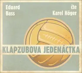 Audioknihy Radioservis Klapzubova jedenáctka CD