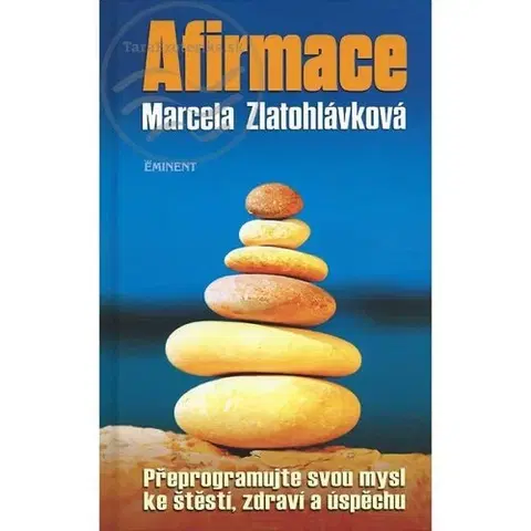 Motivačná literatúra - ostatné Afirmace - Marcela Zlatohlávková