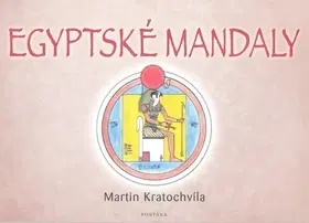Masáže, wellnes, relaxácia Egyptské mandaly - Martin Kratochvíla