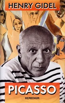 Biografie - ostatné Picasso - Henry Gidel,Alexander Halvoník