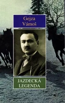 Humor a satira Jazdecka legenda - Vámoš Gejza