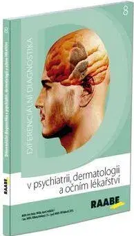 Medicína - ostatné Diferenciální diagnostika v psychiatrii, dermatologii a očním lékařství - Petr Herle