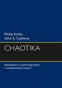 Manažment Chaotika - Philip Kotler