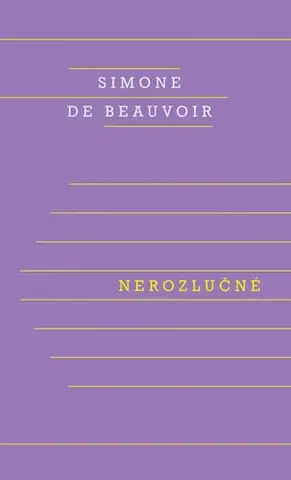 Romantická beletria Nerozlučné - Simone de Beauvoir