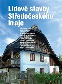 Architektúra Lidové stavby Středočeského kraje - Kolektív autorov