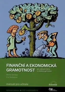 Učebnice pre ZŠ - ostatné Finanční a ekonomická gramotnost - Michal Skořepa