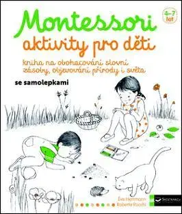 Výchova, cvičenie a hry s deťmi Montessori Aktivity pro děti