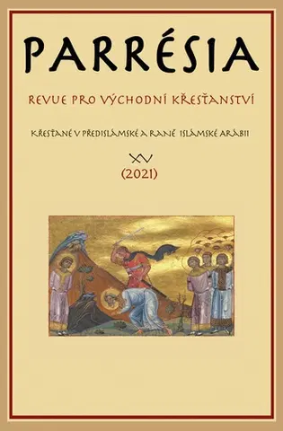 Kresťanstvo Parrésia XV: Revue pro východní křesťanství