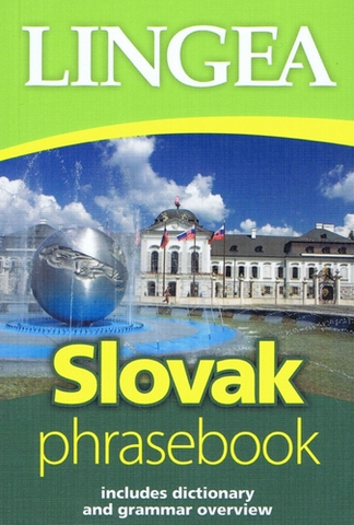 Slovenčina pre cudzincov Slovak phrasebook LINGEA, 2.vyd.