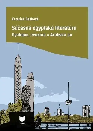 Literárna veda, jazykoveda Súčasná egyptská literatúra - Katarína Bešková