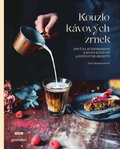 Káva, čaj Kouzlo kávových zrnek - Lani Kingston,Daniela Reischlová