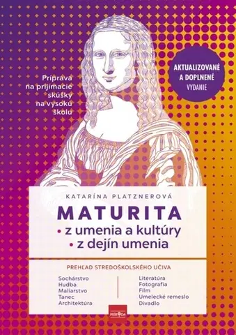 Maturity - Ostatné Maturita z umenia, kultúry a dejín umenia - Katarina Platznerova