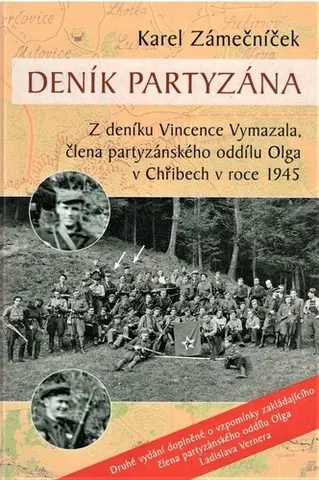 Skutočné príbehy Deník partyzána, 2. vydání - Karel Zámečníček