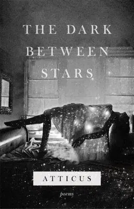 Cudzojazyčná literatúra The Dark Between Stars - Atticus Poetry