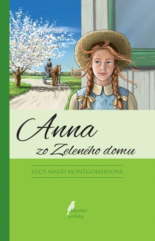Pre dievčatá Anna zo Zeleného domu - 14.vydanie - Lucy Maud Montgomery,Dávid Dzurňák,Jozef Šimo