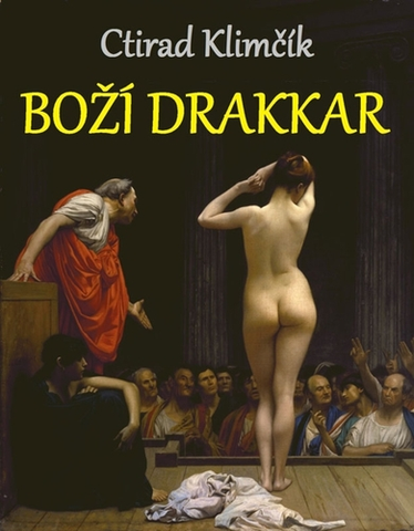 Historické romány Boží drakkar - Ctirad Klimčík
