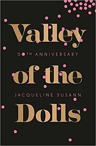 Svetová beletria Valley Of The Dolls - Susann Jacqueline