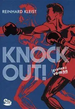 Komiksy Knock Out! - Reinhard Kleist,Alena Pokorná