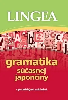 Gramatika a slovná zásoba Gramatika súčasnej japončiny