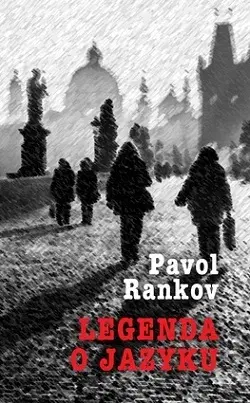 Historické romány Legenda o jazyku - Pavol Rankov