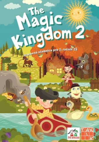 Učebnice a príručky The Magic Kingdom 2 - pracovná učebnica - Eva Lange