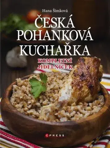 Česká Česká pohanková kuchařka - Hana Šimková