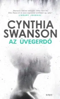 Svetová beletria Az üvegerdő - Cynthia Swanson