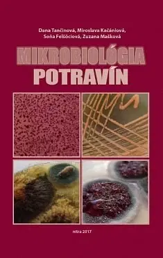 Pre vysoké školy Mikrobiológia potravín - Kolektív autorov