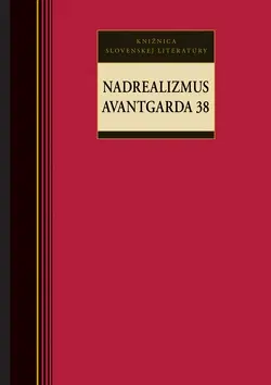Literárna veda, jazykoveda Nadrealizmus Avantgarda 38 - Kolektív autorov