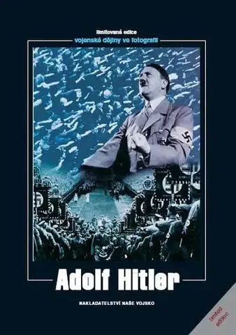 Biografie - ostatné Adolf Hitler