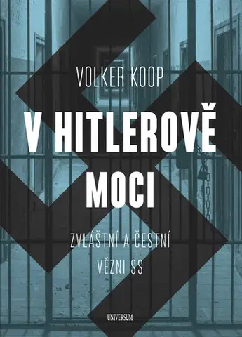 História - ostatné V Hitlerově moci - Volker Koop