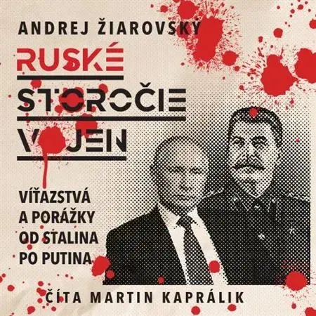 Audioknihy Wisteria Books Storočie ruských vojen - audiokniha