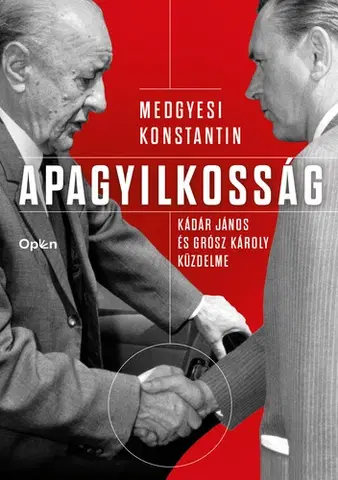 Svetové dejiny, dejiny štátov Apagyilkosság - Konstantin Medgyesi