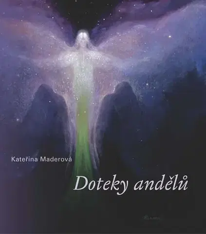 Česká poézia Doteky andělů - Kateřina Maderová