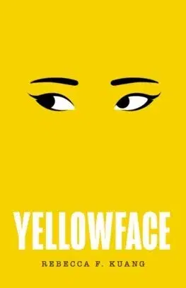 Beletria - ostatné Yellowface - R.F. Kuang