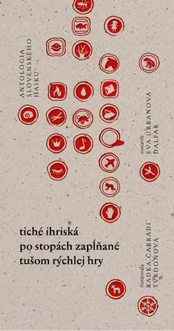 Slovenská poézia tiché ihriská po stopách zapĺňané tušom rýchlej hry - Eva Urbanová,Dalfar,Kolektív autorov
