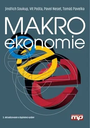 Pre vysoké školy Makroekonomie 3. vydání - Kolektív autorov