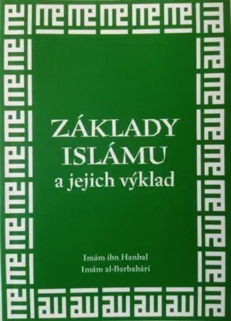 Islam Základy islámu a jejich výklad - Imám al-Barbahárí