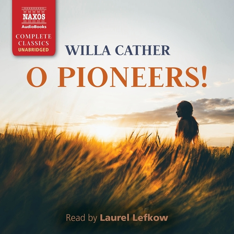 Pre deti a mládež Naxos Audiobooks O Pioneers! (EN)